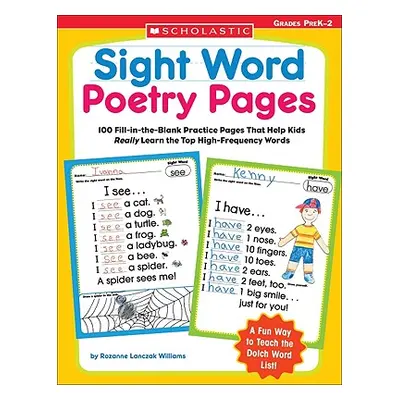 "Sight Word Poetry Pages: 100 Fill-In-The-Blank Practice Pages That Help Kids Really Learn the T