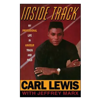 "Inside Track: Autobiography of Carl Lewis" - "" ("Lewis Carl")(Paperback)