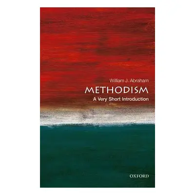 "Methodism: A Very Short Introduction" - "" ("Abraham William J.")(Paperback)