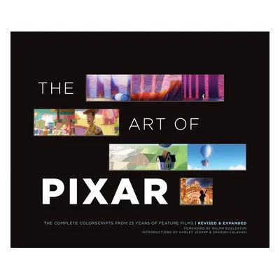 "The Art of Pixar: The Complete Colorscripts from 25 Years of Feature Films (Revised and Expande