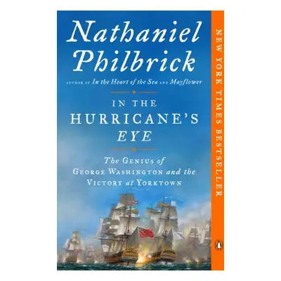 "In the Hurricane's Eye: The Genius of George Washington and the Victory at Yorktown" - "" ("Phi