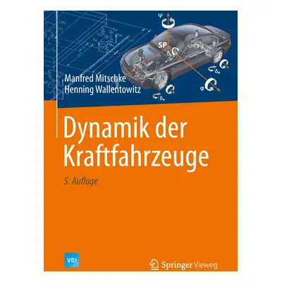 "Dynamik Der Kraftfahrzeuge" - "" ("Mitschke Manfred")(Pevná vazba)