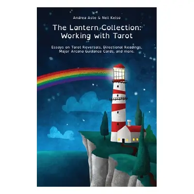 "The Lantern Collection: Working with Tarot" - "" ("Aste Andrea")(Paperback)