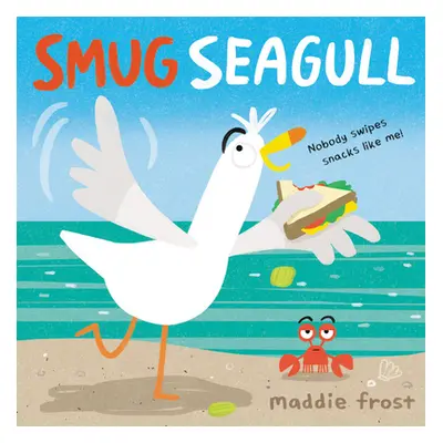 "Smug Seagull" - "" ("Frost Maddie")(Pevná vazba)