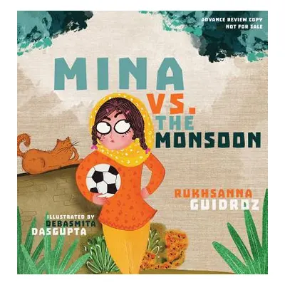 "Mina vs. the Monsoon" - "" ("Guidroz Rukhsanna")(Pevná vazba)