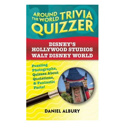 "Disney's Hollywood Studios, Walt Disney World: Around the World Trivia Quizzer: Puzzling Photog