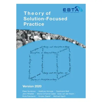 "Theory of Solution-Focused Practice: Version 2020" - "" ("Sundman Peter")(Paperback)