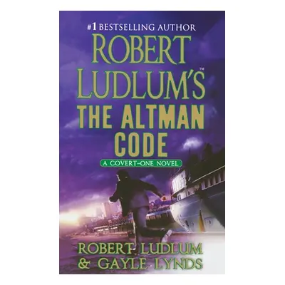 "Robert Ludlum's the Altman Code: A Covert-One Novel" - "" ("Ludlum Robert")(Paperback)