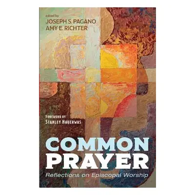 "Common Prayer" - "" ("Pagano Joseph S.")(Paperback)