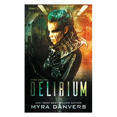 "Delirium" - "" ("Danvers Myra")(Paperback)