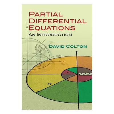 "Partial Differential Equations: An Introduction" - "" ("Colton David L.")(Paperback)