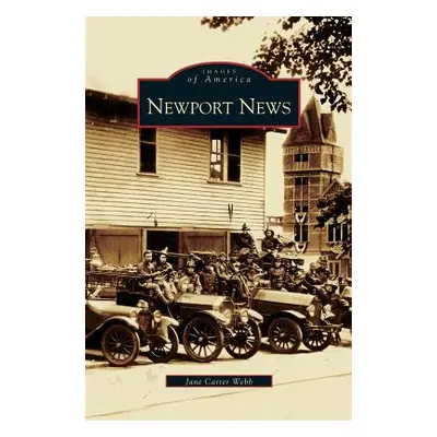 "Newport News" - "" ("Webb Jane Carter")(Pevná vazba)