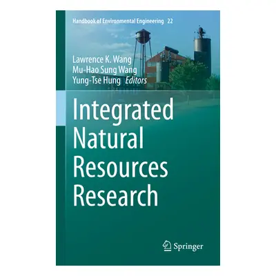 "Integrated Natural Resources Research" - "" ("Wang Lawrence K.")(Pevná vazba)