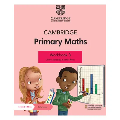 "Cambridge Primary Mathematics Workbook 3 with Digital Access (1 Year)" - "" ("Moseley Cherri")(