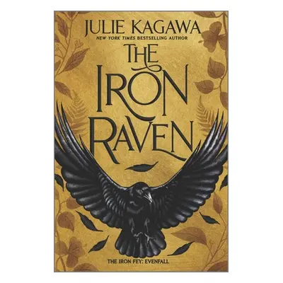 "The Iron Raven" - "" ("Kagawa Julie")(Paperback)