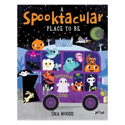 "A Spooktacular Place to Be" - "" ("Woods Una")(Pevná vazba)