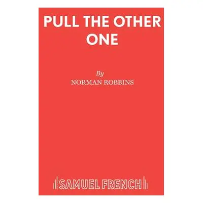 "Pull the Other One" - "" ("Robbins Norman")(Paperback)