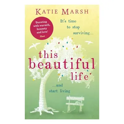 "This Beautiful Life" - "" ("Marsh Katie")(Paperback)