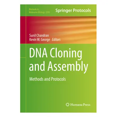 "DNA Cloning and Assembly: Methods and Protocols" - "" ("Chandran Sunil")(Pevná vazba)