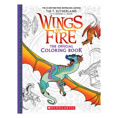 "Official Wings of Fire Coloring Book (Media Tie-In)" - "" ("Walsh Brianna C.")(Paperback)