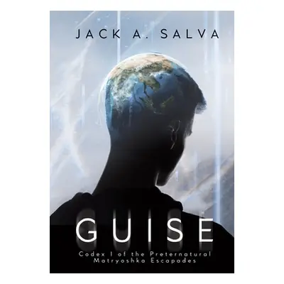 "Guise" - "" ("Salva Jack")(Paperback)