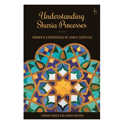 "Understanding Sharia Processes: Women's Experiences of Family Disputes" - "" ("Ahmed Farrah")(P