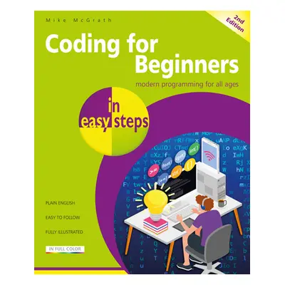 "Coding for Beginners in Easy Steps" - "" ("McGrath Mike")(Paperback)