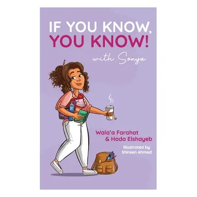 "If You Know, You Know with Sonya" - "" ("Farahat Wala'a")(Paperback)