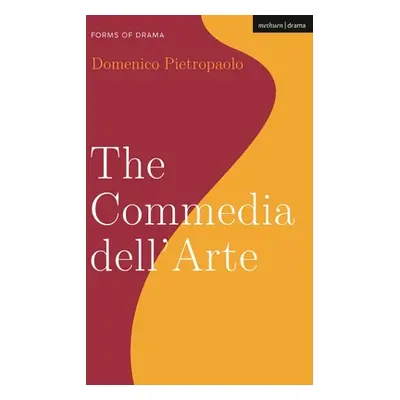 "The Commedia Dell'arte" - "" ("Pietropaolo Domenico")(Paperback)