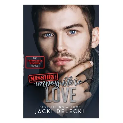 "Mission: Impossible to Love" - "" ("Delecki Jacki")(Paperback)