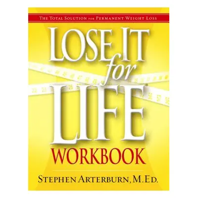 "Lose It for Life Workbook" - "" ("Arterburn Stephen")(Paperback)