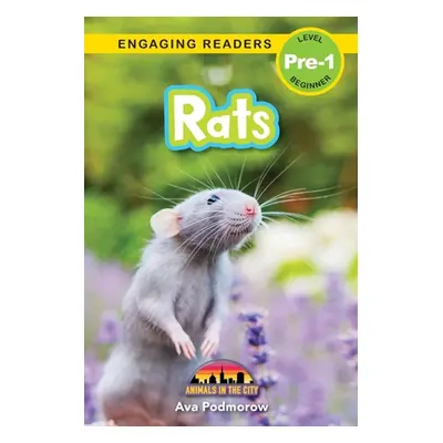 "Rats: Animals in the City (Engaging Readers, Level Pre-1)" - "" ("Podmorow Ava")(Paperback)