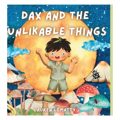 "Dax and the Unlikable Things" - "" ("Lematty Lauren")(Pevná vazba)