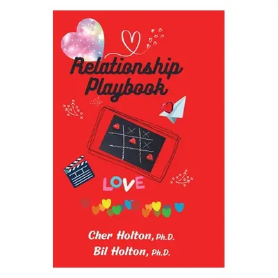 "Relationship Playbook: Activities to build trust, strength, stability, and fun to your signific