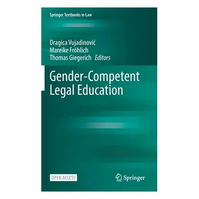 "Gender-Competent Legal Education" - "" ("Vujadinovic Dragica")(Pevná vazba)