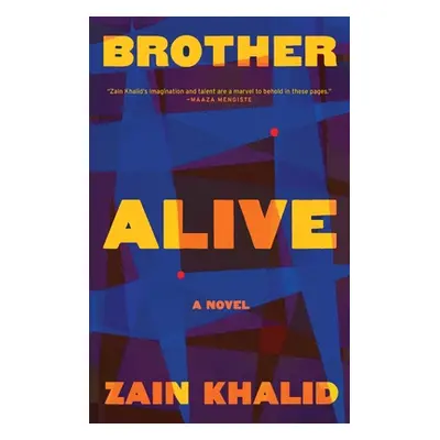 "Brother Alive" - "" ("Khalid Zain")(Paperback)