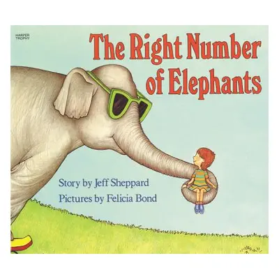 "The Right Number of Elephants" - "" ("Sheppard Jeff")(Paperback)