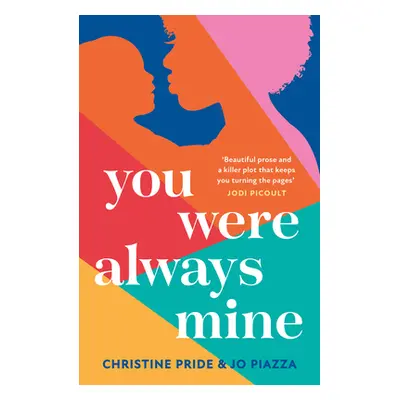 "You Were Always Mine" - "" ("Pride Christine")(Pevná vazba)