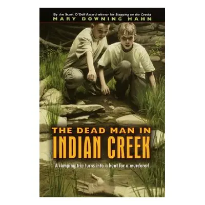 "The Dead Man in Indian Creek" - "" ("Hahn Mary Downing")(Paperback)