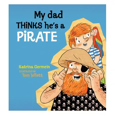 "My Dad Thinks He's a Pirate" - "" ("Germein Katrina")(Pevná vazba)