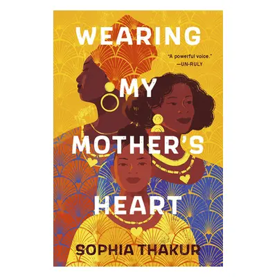 "Wearing My Mother's Heart" - "" ("Thakur Sophia")(Pevná vazba)