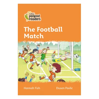 "Level 4 - The Football Match" - "" ("Fish Hannah")(Paperback / softback)