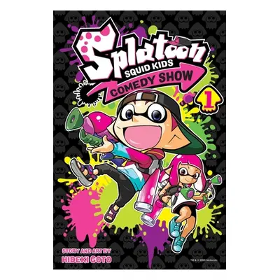 "Splatoon: Squid Kids Comedy Show, Vol. 1, 1" - "" ("Goto Hideki")(Paperback)