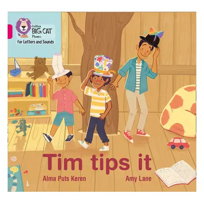 "Tim tips it" - "Band 01a/Pink a" ("Keren Alma Puts")(Paperback / softback)