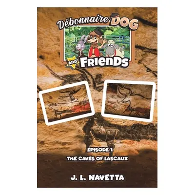 "Dbonnaire Dog And Friends" - "" ("Navetta James")(Paperback)