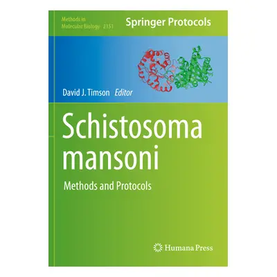 "Schistosoma Mansoni: Methods and Protocols" - "" ("Timson David J.")(Paperback)