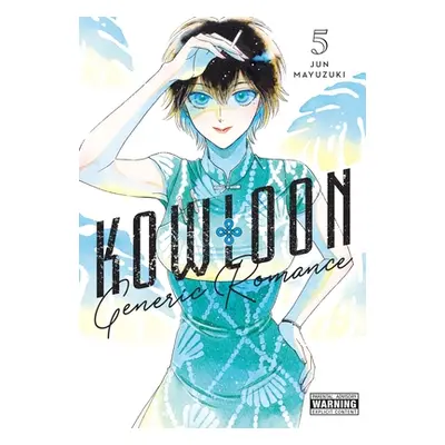 "Kowloon Generic Romance, Vol. 5" - "" ("Mayuzuki Jun")(Paperback)