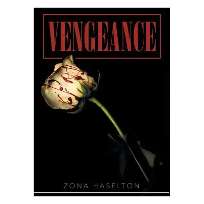 "Vengeance" - "" ("Haselton Zona")(Paperback)