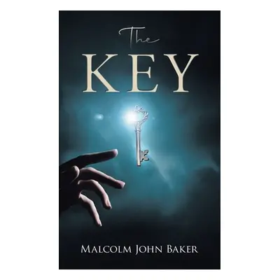 "The Key" - "" ("Malcolm John Baker")(Paperback)