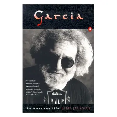 "Garcia: An American Life" - "" ("Jackson Blair")(Paperback)